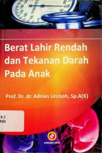 berat lahir dan tekanan darah pada anak