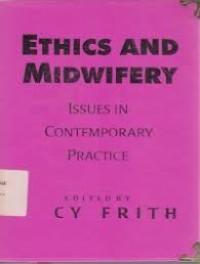 ethic and midwifery issues in contemporary practice