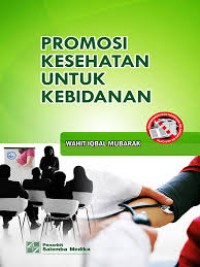 promosi kesehatan untuk kebidanan