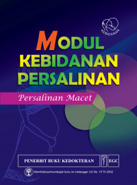 MODUL KEBIDANAN PERSALINAN ( Persalinan Macet)