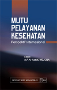 MUTU PELAYANAN KESEHATAN : Perspektif Internasional