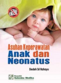 ASUHAN KEPERAWATAN ANAK DAN NEONATUS