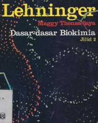 LEHNINGER DASAR-DASAR BIOKIMIA