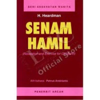 Senam Hamil : Relaxation and Exercise for Childbirth