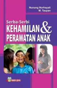 Serba - Serbi Kehamilan & Perawatan Anak