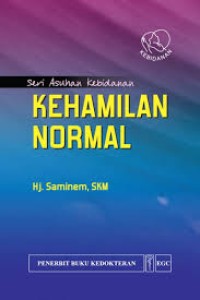 Seri Asuhan Kebidanan : Kehamilan Normal